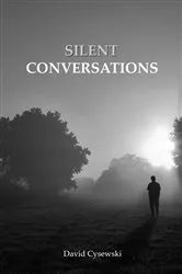Book cover of Silent Conversations by David Cysewski