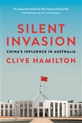 Book cover of Silent Invasion by Clive Hamilton