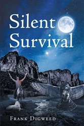 Book cover of Silent Survival by Frank Digweed