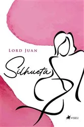 Book cover of Silhueta by Lord Juan