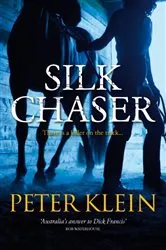 Book cover of Silk Chaser by Peter Klein