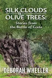Book cover of Silk Clouds and Olive Trees by Wheeler, Deborah , C