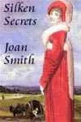 Book cover of Silken Secrets by Joan Smith