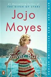 Book cover of Silver Bay by Jojo Moyes