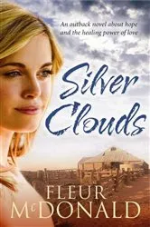 Book cover of Silver Clouds by Fleur McDonald