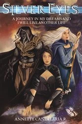 Book cover of Silver Eyes by Annette Candelaria R.