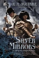 Book cover of Silver Mirrors by A. A. Aguirre