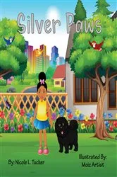 Book cover of Silver Paws by Tucker, Nicole, L.