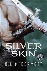 Book cover of Silver Skin by D.L. McDermott