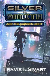 Book cover of Silver & Smith and the Jazeer's Light by Unknown