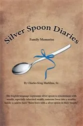 Book cover of Silver Spoon Diaries by Unknown