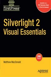 Book cover of Silverlight 2 Visual Essentials by Matthew MacDonald