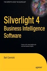 Book cover of Silverlight 4 Business Intelligence Software (2nd ed.) by Bart Czernicki