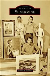 Book cover of Silvermine by Samuel A. Schmitt