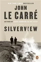 Book cover of Silverview by John le Carré