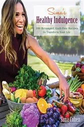 Book cover of Sima's Healthy Indulgence by Sima Cohen