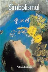 Book cover of Simbolismul by Nathalia Brodskaia
