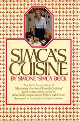 Book cover of Simca's Cuisine by Simone Beck