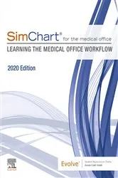 Book cover of SimChart for the Medical Office: Learning the Medical Office Workflow - 2021 Edition E-Book by Elsevier Inc