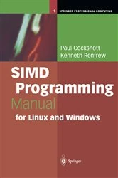 Book cover of SIMD Programming Manual for Linux and Windows by Paul Cockshott