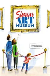 Book cover of Simon at the Art Museum by Christina Soontornvat