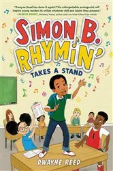 Book cover of Simon B. Rhymin' Takes a Stand by Dwayne Reed
