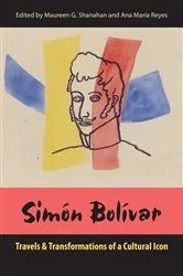 Book cover of Simon Bolivar by Maureen G. Shanahan