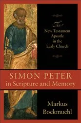 Book cover of Simon Peter in Scripture and Memory by Markus Bockmuehl