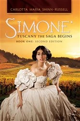 Book cover of Simone' Tuscany the Saga Begins by CARLOTTA MARIA SHINN-RUSSELL