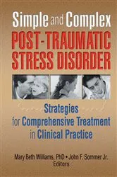 Book cover of Simple and Complex Post-Traumatic Stress Disorder by Mary Beth Williams