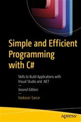 Book cover of Simple and Efficient Programming with C# (2nd ed.) by Vaskaran Sarcar