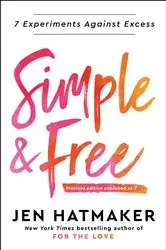 Book cover of Simple and Free by Jen Hatmaker