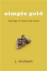 Book cover of Simple Gold by J. Michaels
