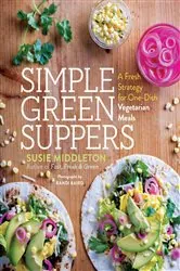 Book cover of Simple Green Suppers by Susie Middleton
