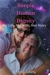 Book cover of Simple Human Dignity by Arlene Goldberg
