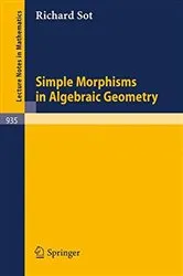 Book cover of Simple Morphisms in Algebraic Geometry by R. Sot