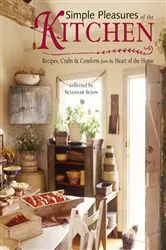 Book cover of Simple Pleasures of the Kitchen by Susannah Seton