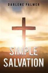 Book cover of Simple Salvation by Darlene Palmer