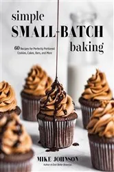 Book cover of Simple Small-Batch Baking by N/A