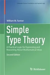 Book cover of Simple Type Theory (2nd ed.) by William M. Farmer