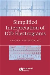 Book cover of Simplified Interpretation of ICD Electrograms by Aaron B. Hesselson