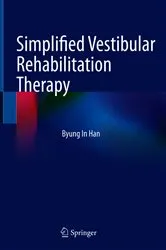 Book cover of Simplified Vestibular Rehabilitation Therapy by Byung In Han