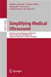 Book cover of Simplifying Medical Ultrasound by Stephen Aylward