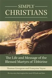 Book cover of Simply Christians by Thomas Georgeon