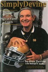 Book cover of Simply Devine: Memoirs of a Hall of Fame Coach by Dan Devine