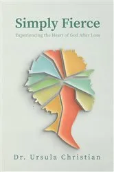 Book cover of Simply Fierce by Ursula Christian