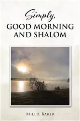 Book cover of Simply, Good Morning and Shalom by Millie Baker