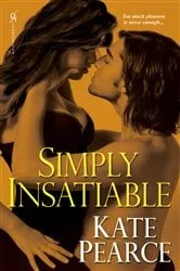 Book cover of Simply Insatiable by Kate Pearce