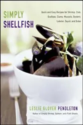 Book cover of Simply Shellfish by Leslie Glover Pendleton