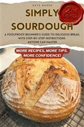 Book cover of Simply Sourdough (2nd ed.) by Kate Baker